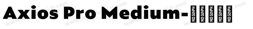 Axios Pro Medium字体转换